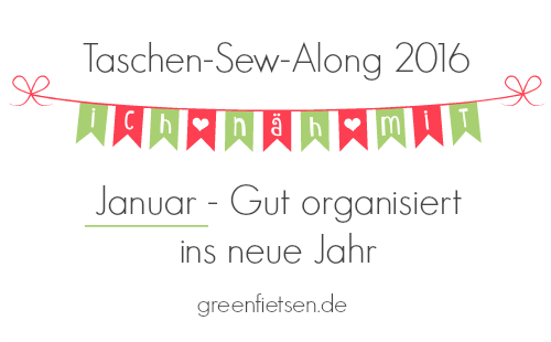 Taschen-Sew-Along 2016 | Januar - Gut organisiert ins neue Jahr