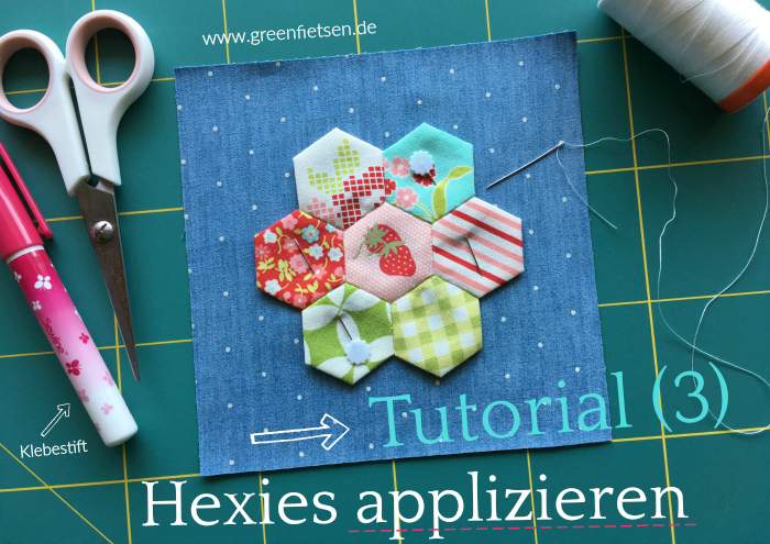 Tutorial 3 | Hexies auf Hintergrundstoff applizieren (English Paper Piecing)