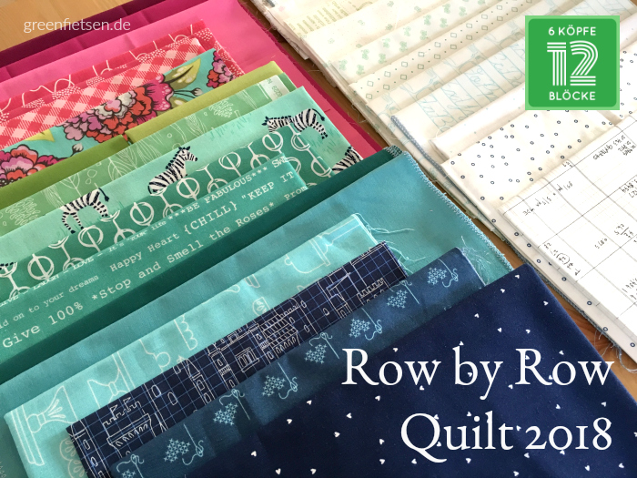 Row by Row Quilt 2018 - Meine Stoffauswahl