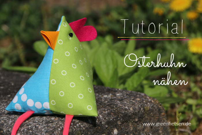 Tutorial - Osterhuhn nähen