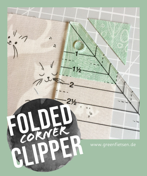 Folded Corner Clipper | Spezial-Lineal zum Nähen & Patchworken