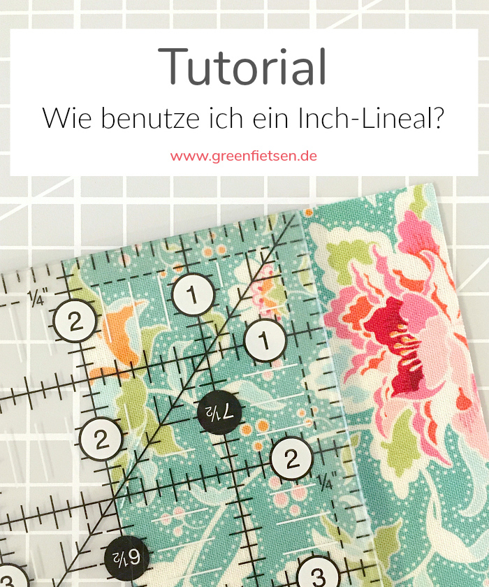 Tutorial - Wie benutze ich ein Inch-Lineal?